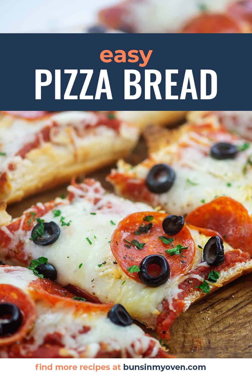 Pizza Bread Recipe - Quick & Easy! | Buns In My Oven