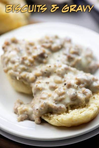 Southern Sausage Gravy Served With Biscuits | Buns In My Oven