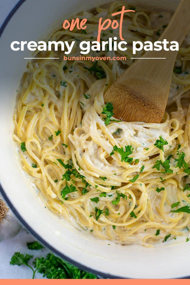 One Pot Creamy Garlic Pasta Recipe | Buns In My Oven