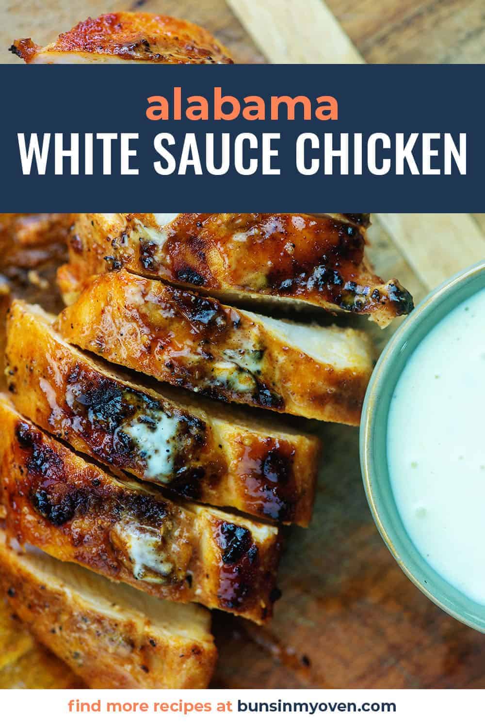 Alabama White Grilled Chicken | Buns In My Oven