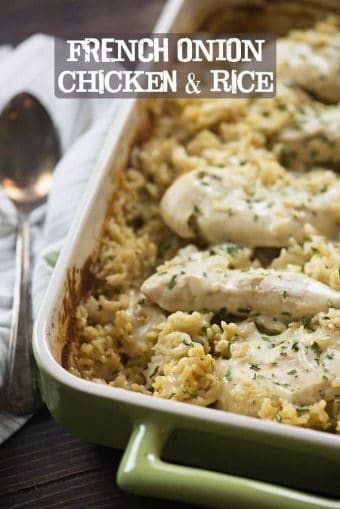 Chicken and Rice Casserole - Creamy French Onion | Buns In My Oven