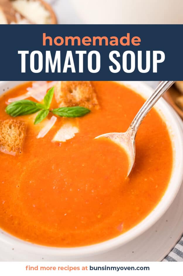 Homemade Tomato Soup Recipe | Buns In My Oven