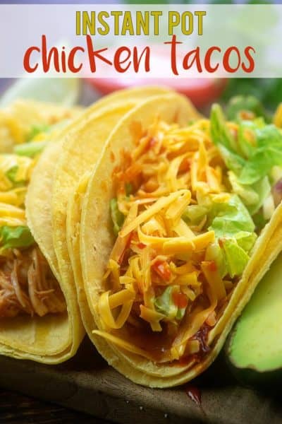 Instant Pot Chicken Tacos — Buns In My Oven