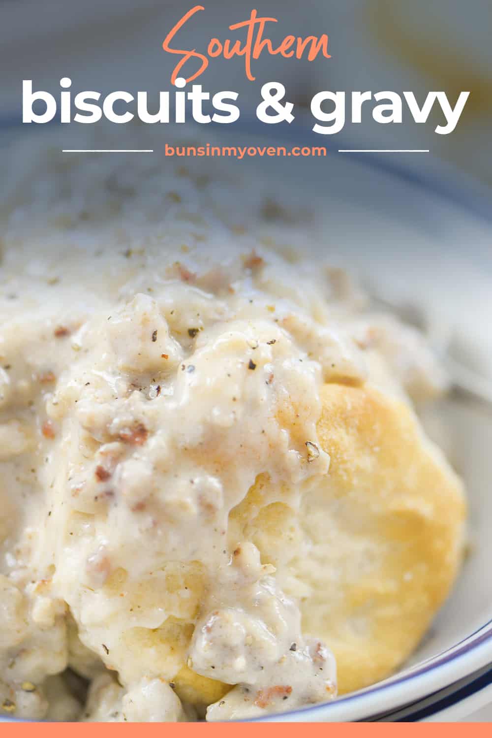 Southern Sausage Gravy Served With Biscuits | Buns In My Oven