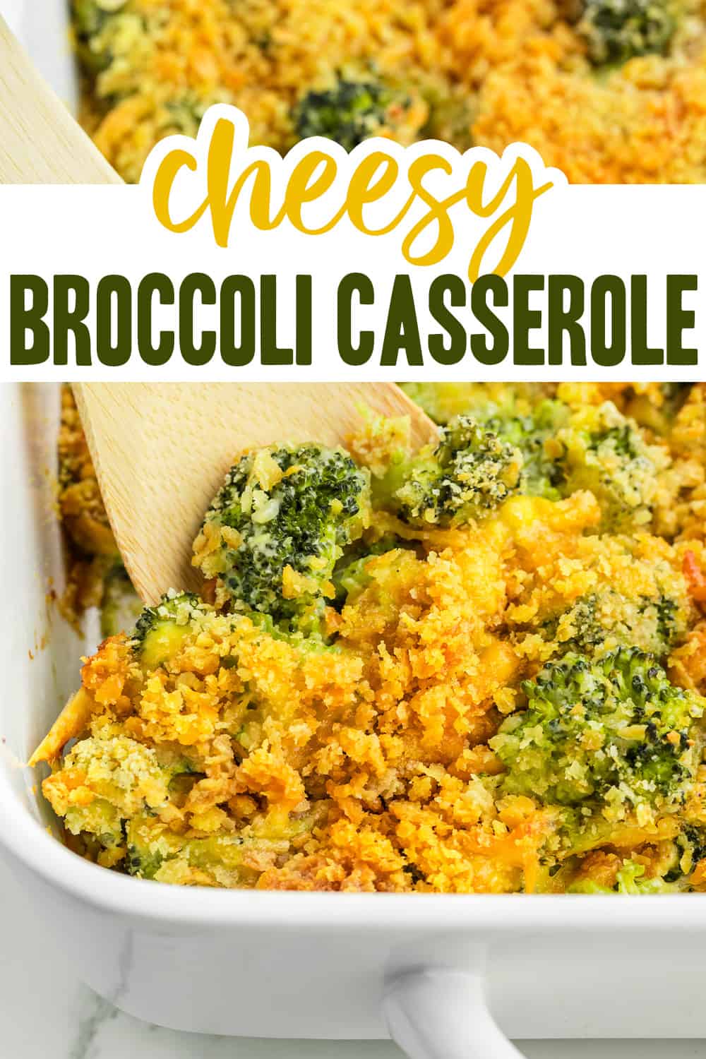 The Ultimate Broccoli Cheese Casserole 