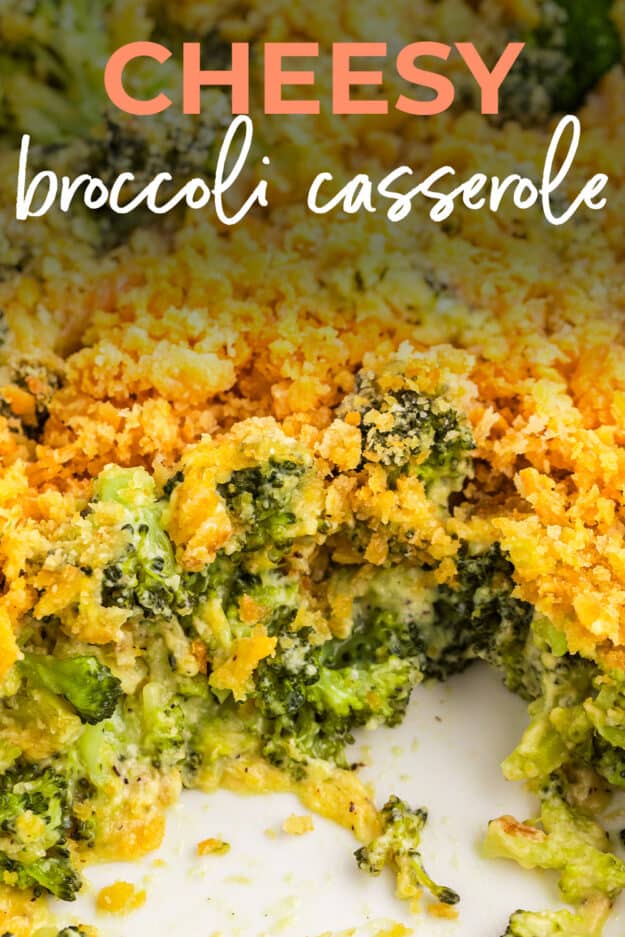 Broccoli casserole in white baking dish with text for Pitnerest.