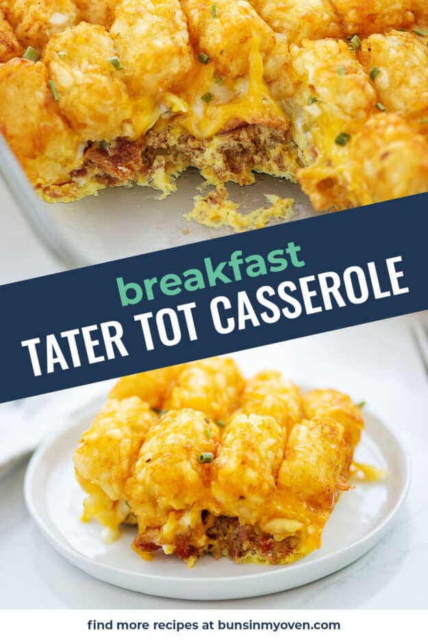 The BEST Tater Tot Breakfast Casserole | Buns In My Oven