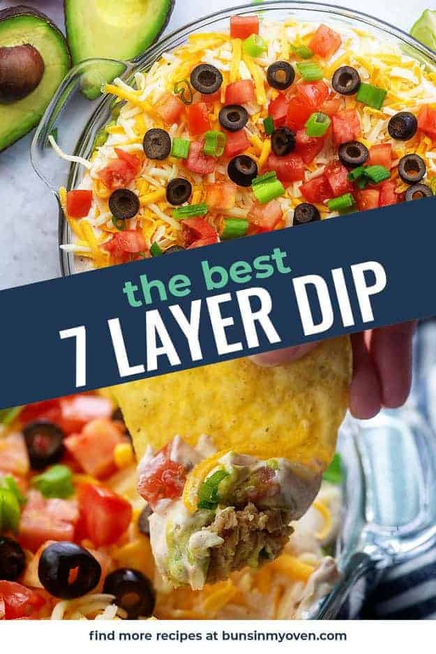 Our FAVORITE 7 Layer Dip Recipe! | Buns In My Oven