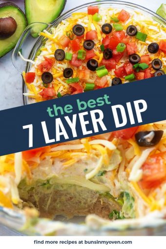 Our FAVORITE 7 Layer Dip Recipe! | Buns In My Oven