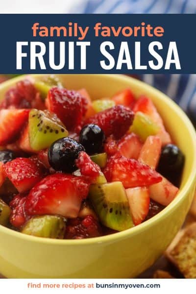 Fruit Salsa Recipe - With Cinnamon Sugar Pita Chips | Buns In My Oven