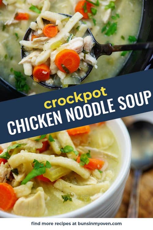 Crockpot Chicken Noodle Soup — Buns In My Oven