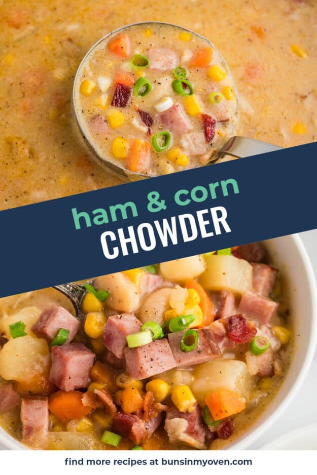 Collage of ham and corn chowder images.