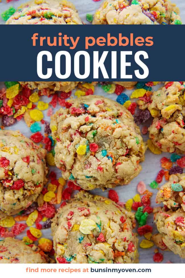 Thick & Chewy Fruity Pebbles Cookies | Buns In My Oven