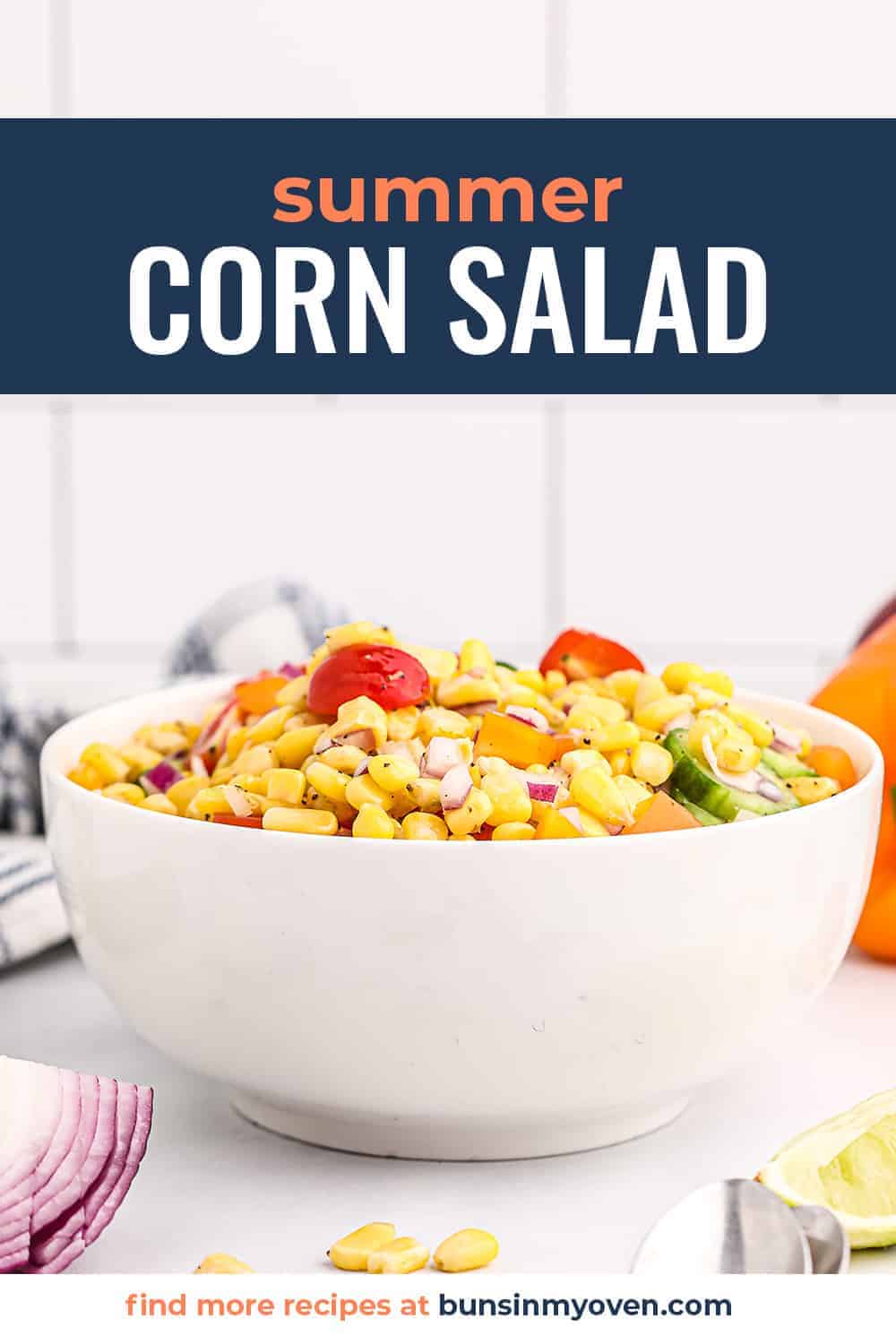 summer corn salad in white bowl with text for Pinterest.