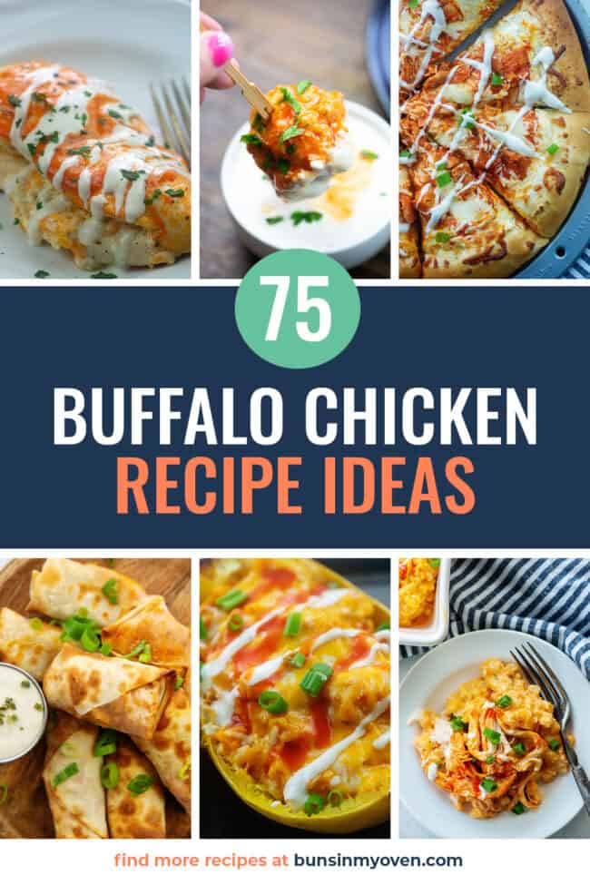 75 Twists on Buffalo Chicken That You MUST Try! | Buns In My Oven