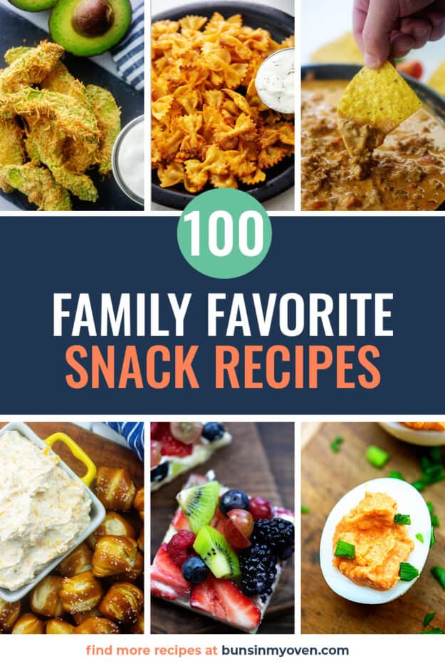 100+ Quick & Easy Snack Recipes | Buns In My Oven