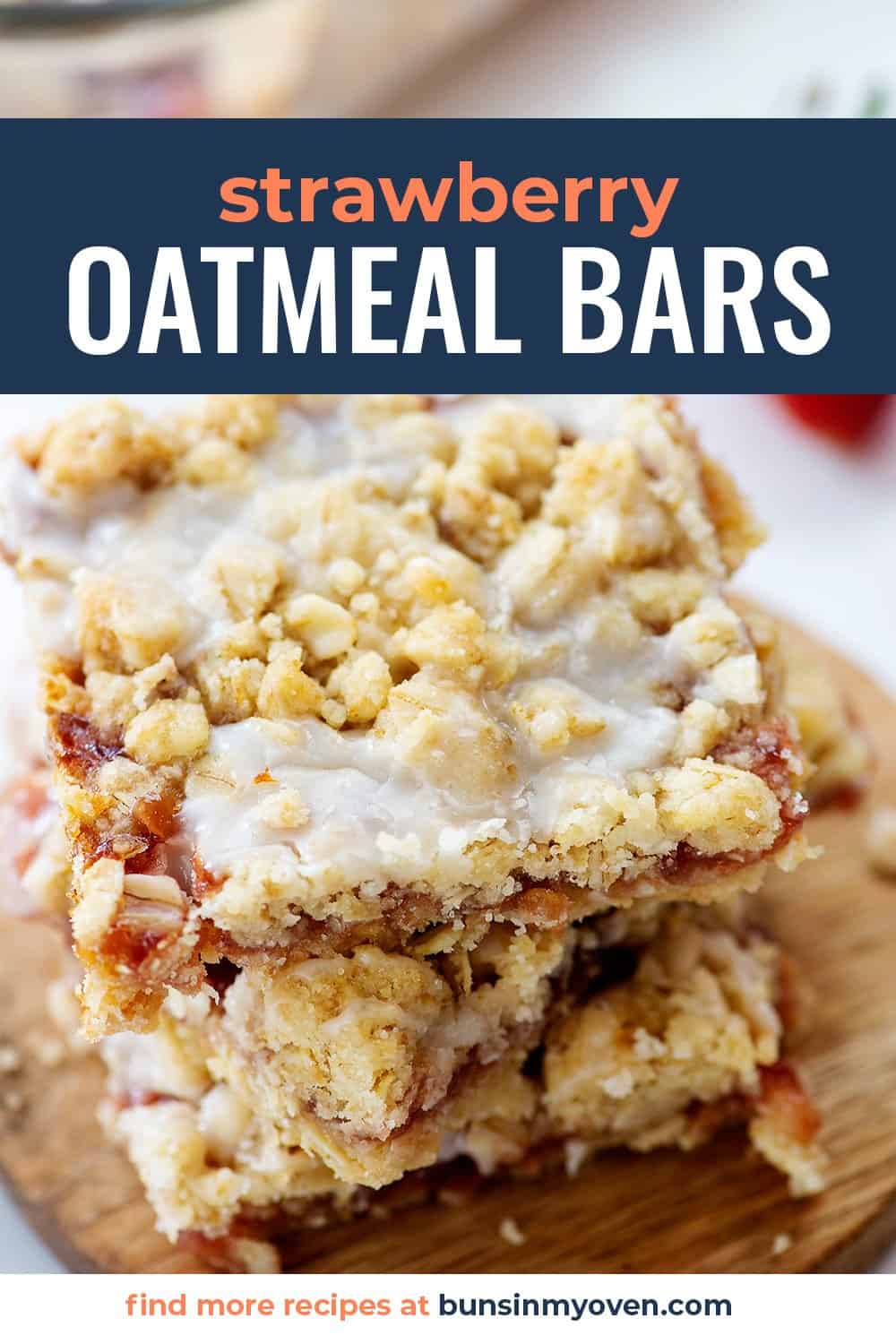 Strawberry Oatmeal Bars | Buns In My Oven